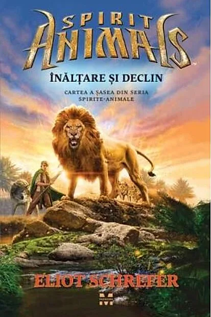 Înălțare și declin. Spirite Animale (Vol.6)