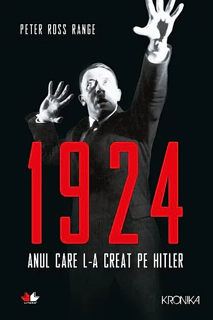 1924: Anul care l-a creat pe Hitler