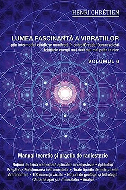 Lumea fascinantă a vibrațiilor (Vol.6)