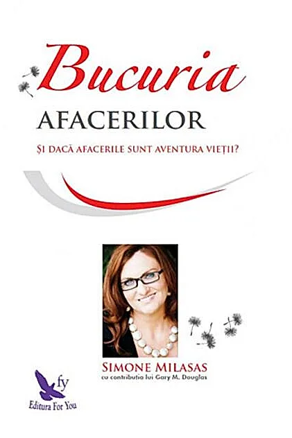 Bucuria afacerilor. Și dacă afacerile sunt aventură vieții?