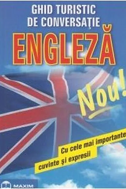 Ghid turistic de conversație engleză cu cele mai importante cuvinte și expresii