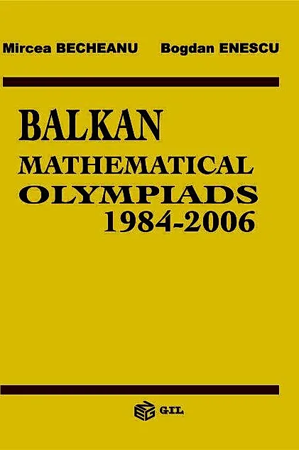 Balkan Mathematical Olympiads 1984-2006