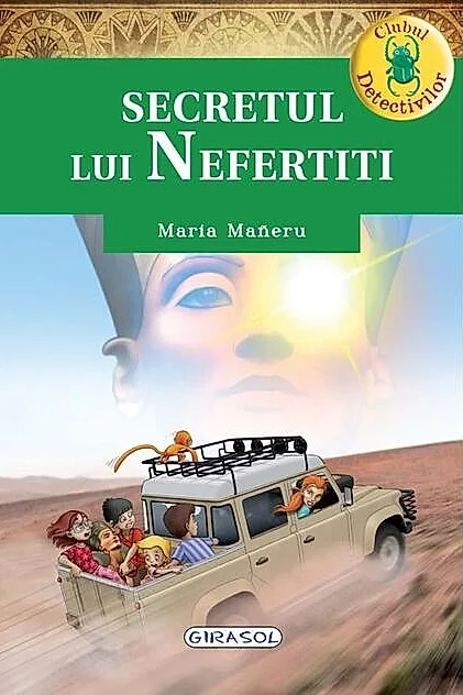 Clubul detectivilor - Secretul lui Nefertiti