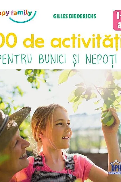 100 de activități pentru bunici și nepoți
