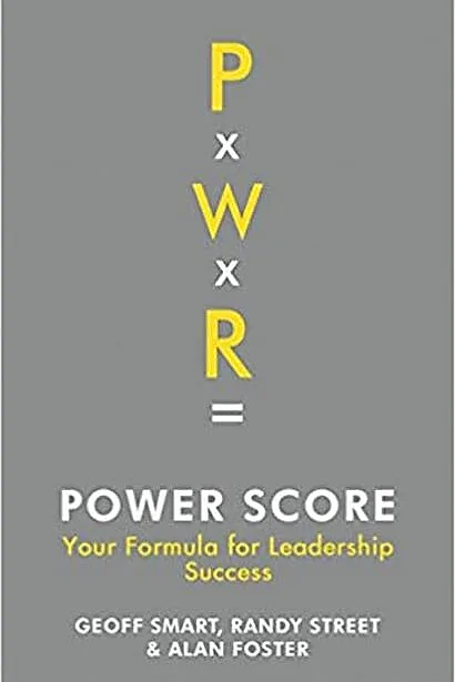 Power Score: Your Formula for Leadership Success