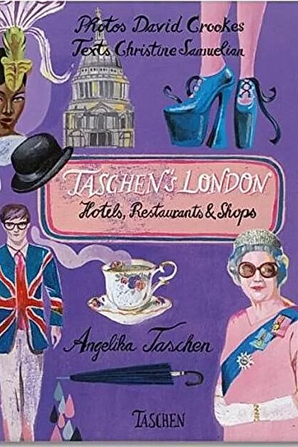 Taschen's London: Hotels, Restaurants and Shops