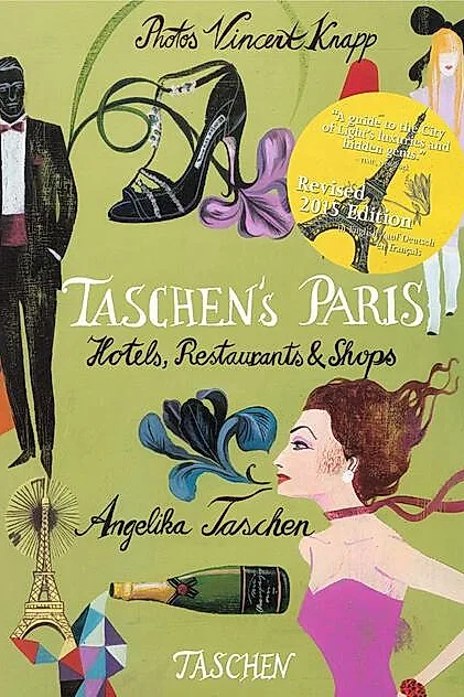 Taschen's Paris: Hotels, Restaurants and Shops