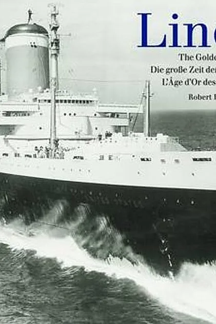 Liners: The Golden Age