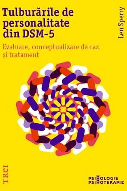 Tulburările de personalitate din DSM-5. Evaluare, conceptualizare de caz și tratament