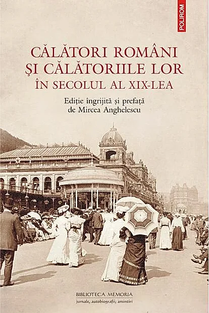 Călători români și călătoriile lor în secolul al XIX-lea