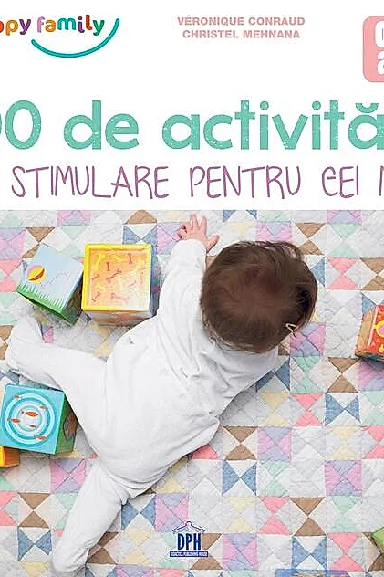 100 de Activități de stimulare pentru cei mici