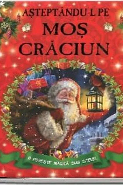 Așteptându-l pe Moș Crăciun