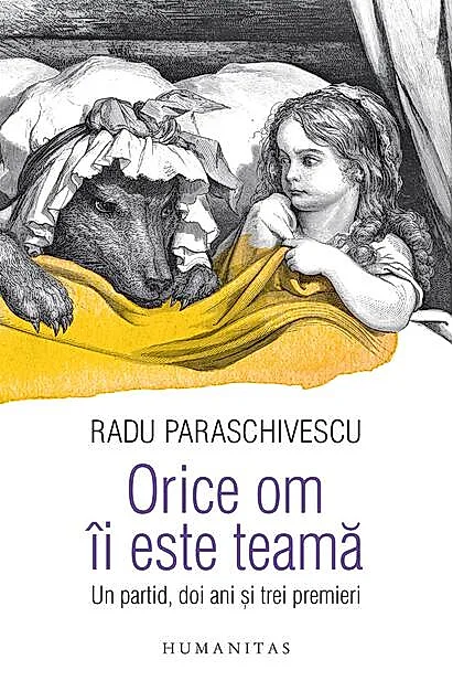 Orice om îi este teamă
