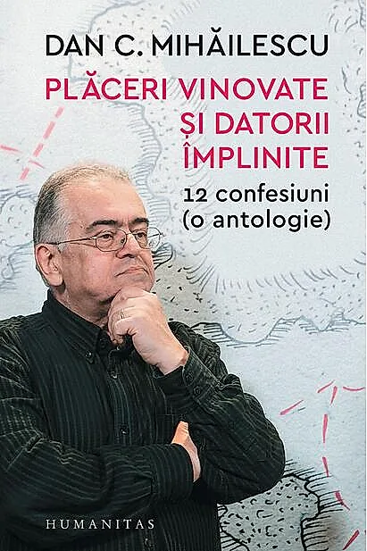 Plăceri vinovate și datorii împlinite