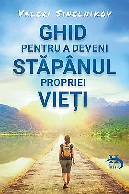Ghid pentru a deveni stăpânul propriei vieți