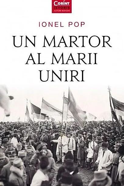 Un martor al Marii Uniri