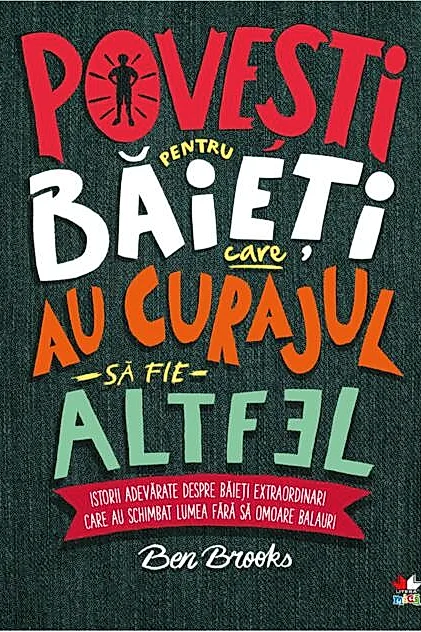Povești pentru băieți care au curaj să fie altfel