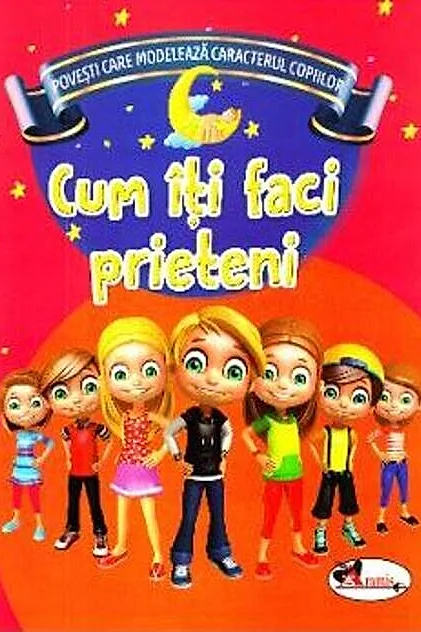 Cum îți faci prieteni