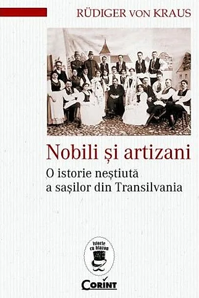 Nobili și artizani. O istorie neștiută a sașilor din Transilvania