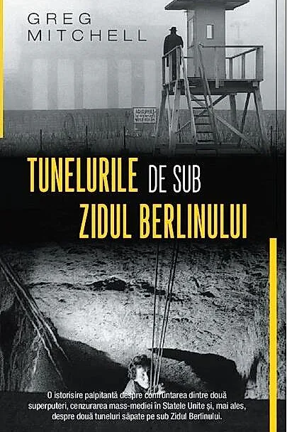 Tunelurile de sub zidul Berlinului