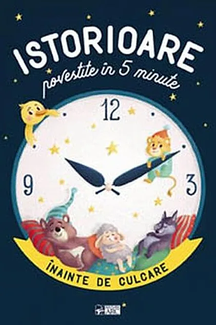 Istorioare povestite în 5 minute înainte de culcare