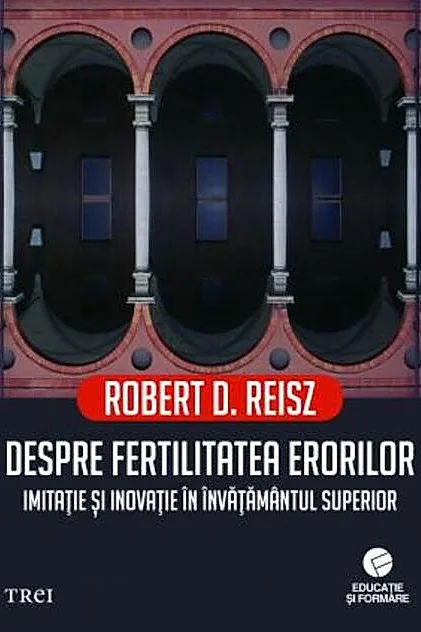 Despre fertilitatea erorilor. Imitație și inovație în învățământul superior