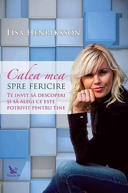 Calea mea spre fericire