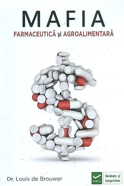 Mafia farmaceutică și agro-alimentară