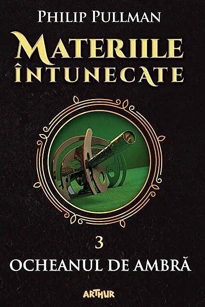 Ocheanul de ambră. Materiile întunecate (Vol. III) (Colecția Arthur Gold)