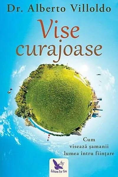 Vise curajoase. Cum visează şamanii lumea întru fiinţare