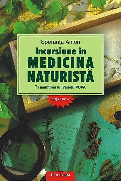 Incursiune în medicina naturistă: în amintirea lui Valeriu Popa
