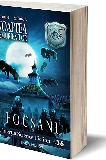 Noaptea Lemurienilor. Focșani (Vol.3) România Sub Asediu (RSA)