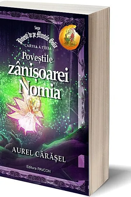 Poveștile zânișoarei Nomia (Vol.3) Saga Povești de pe Muntele Golia