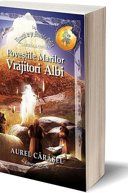 Poveștile Marilor Vrăjitori Albi (Vol.5) Saga Povești de pe Muntele Golia