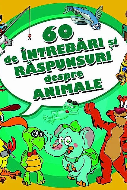 60 de intrebari si raspunsuri despre animale
