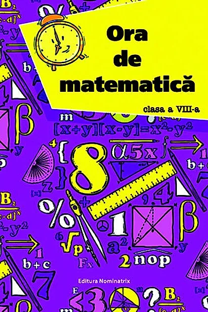 Ora de matematică clasa a VIII-a