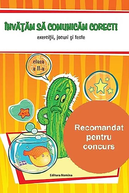 Învățăm să comunicăm corect, clasa a II-a