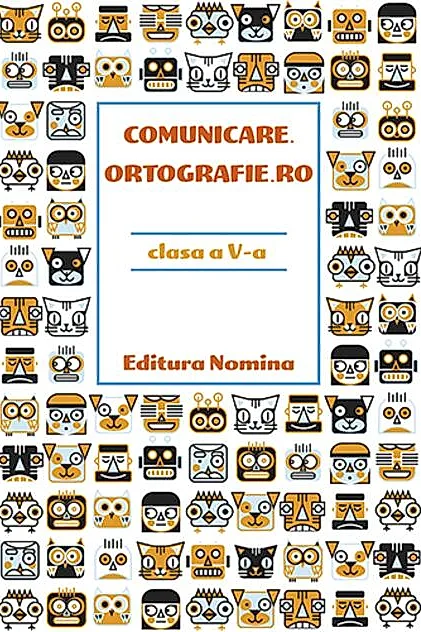 Comunicare.ortografie.ro Clasa a V-a 2018