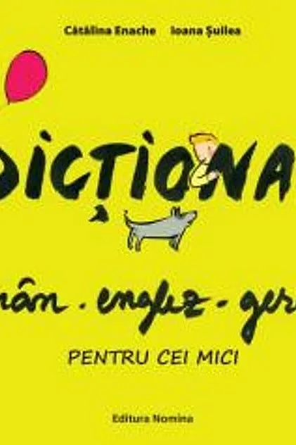 Dicționar român-englez-german pentru cei mici