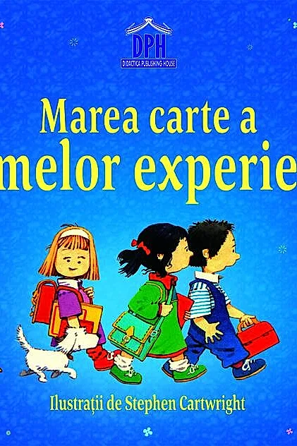 Marea carte a primelor experiențe