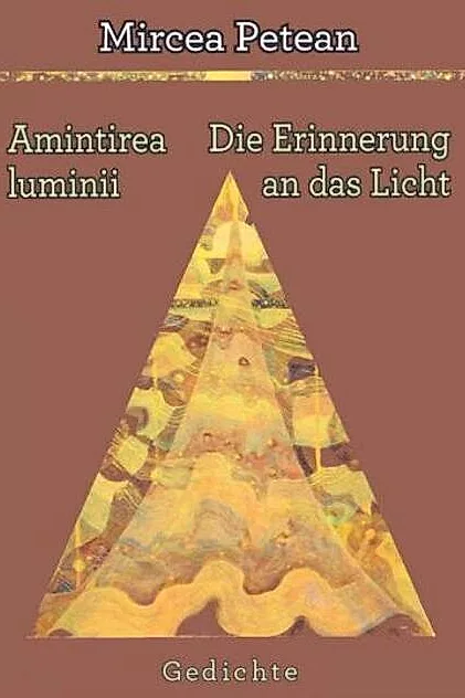 Amintirea luminii / Die Erinnerung an das Licht