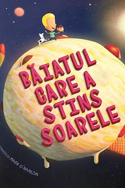 Băiatul care a stins soarele