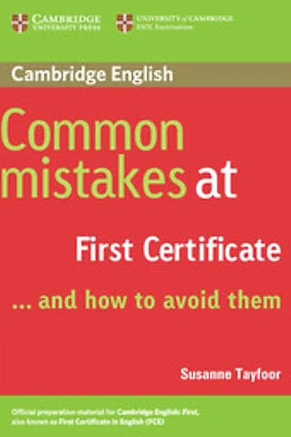 Common Mistakes at First Certificate? and How to Avoid Them