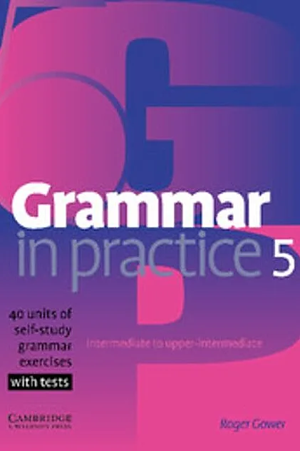 Grammar in Practice 5