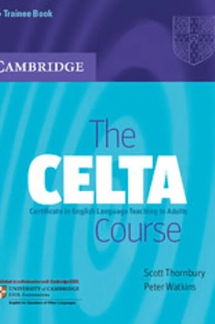 The CELTA Course Trainee Book