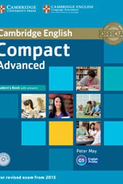 Compact Advanced Student's Book with Answers with CD-ROM