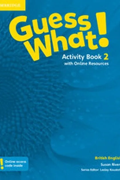 Guess What! Level 2 Activity Book with Online Resources British English