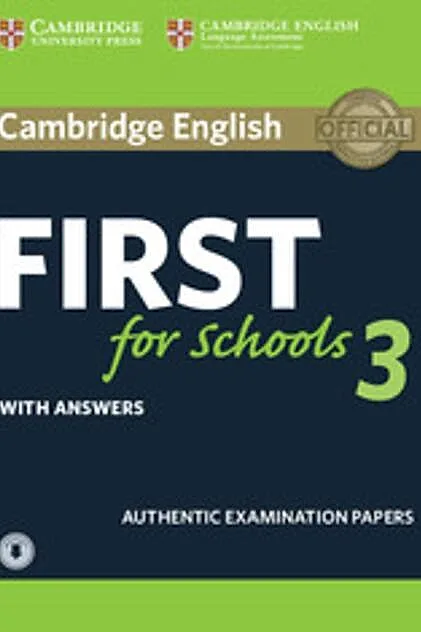 Cambridge English First for Schools 3 Student's Book with Answers with Audio