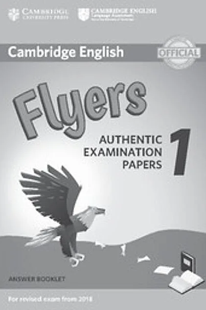 Cambridge English Flyers 1 for Revised Exam from 2018 Answer Booklet
