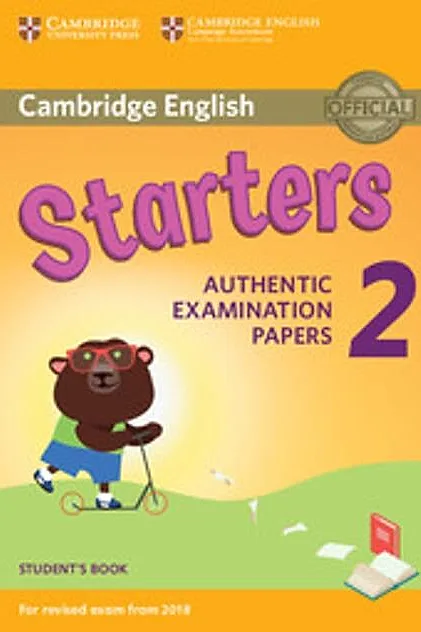 Cambridge English Young Learners 2 for Revised Exam from 2018 Starters Student's Book